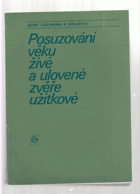 Posuzování věku živé a ulovené zvěře užitkové