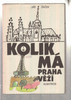Kolik má Praha věží. Knížka básní a říkadel o Praze