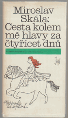 Cesta kolem mé hlavy za čtyřicet dnů