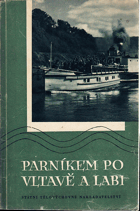 Parníkem po Vltavě a Labi