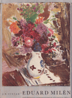 Eduard Milén. Monografie