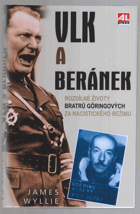 Vlk a beránek - rozdílné životy bratrů Göringových za nacistického režimu
