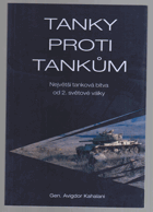 Tanky proti tankům - největší tanková bitva od 2. světové války