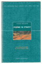 Pojďme se ztratit - dobrodružné putování po všech koutech světa