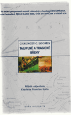 Tajuplné a tragické břehy - příběh objevitele Charlese Francise Halla