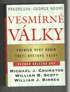 Vesmírné války - prvních šest hodin třetí světové války