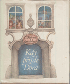 Kdy přijde Dora?