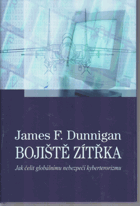 Bojiště zítřka - tváří v tvář globální hrozbě kybernetického terorismu
