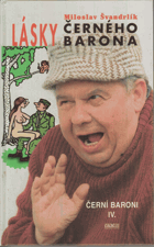 Černí baroni. IV, Lásky Černého barona