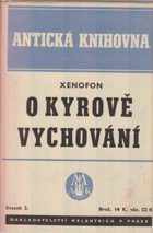O Kyrově vychování - Xenofontos Kyroupaideia