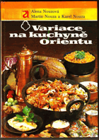 Variace na kuchyně Orientu