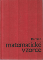 Matematické vzorce - určeno žákům výběrových a odb. škol a posl. vys. škol. techn