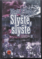 Slyšte, slyšte - osudy amerických námořníků v druhé světové válce