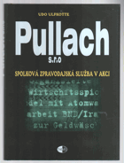 Pullach s.r.o - Spolková zpravodajská služba v akci