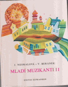 Mladí muzikanti - knížka o hudbě pro 2. roč. lid. škol umění. Díl 2