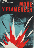 Moře v plamenech.