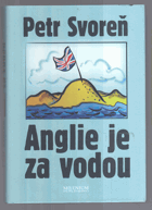 Anglie je za vodou