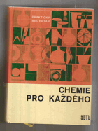 Chemie pro každého. Praktický receptář