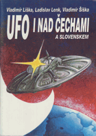 UFO i nad Čechami a Slovenskem