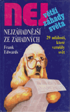 Nejzáhadnější ze záhadných