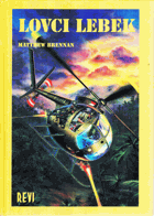 Lovci lebek - příběhy mužů 1. squadrony 9. kavalérie Vietnam, 1965-1971