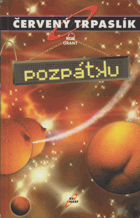 Červený trpaslík - Pozpátku
