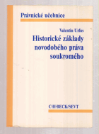 Historické základy novodobého práva soukromého - římskoprávní dědictví a soukromé ...